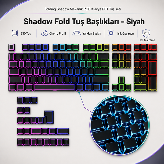 Folding Shadow 132 Tuş Işık Geçirgen RGB Uyumlu PBT Tuş Takım Seti - Siyah